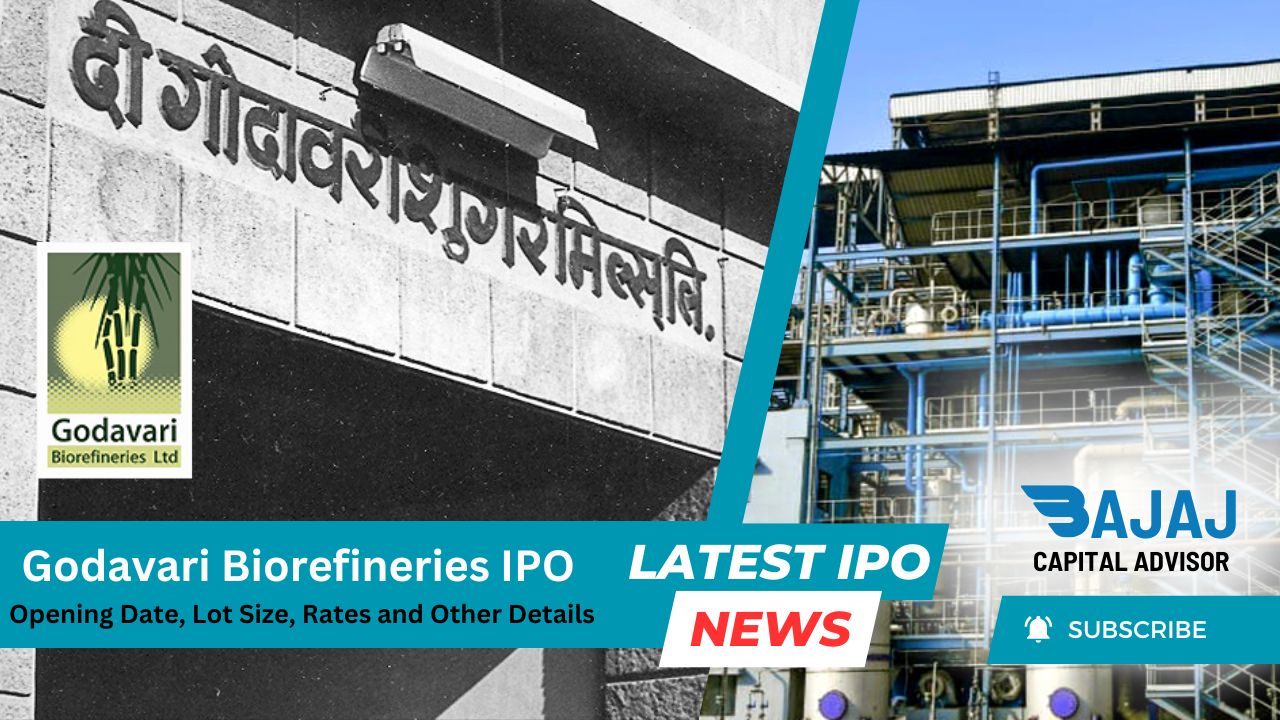 Godavari Biorefineries Limited – IPO News